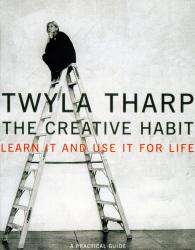 The Creative Habit The Creative Habit