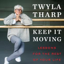 Keep It Moving: Lessons for the Rest of Your Life