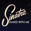 Sinatra: Dance With Me